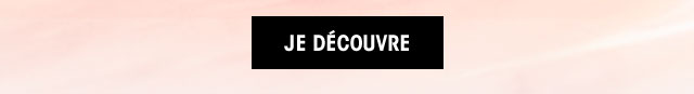 JE DÉCOUVRE